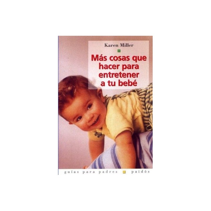 Mas Cosas Que Hacer Para Entretener A Tu Bebe